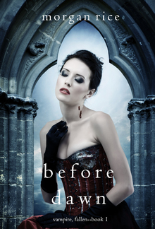 Before Dawn (Book #1 in Vampire, Fallen series) PDF