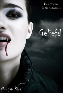 Geliefd (Boek #2 Van De Vampierverslagen) PDF