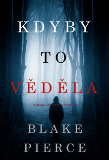 Kdyby to věděla (Záhada Kate Wise – kniha č. 1) PDF