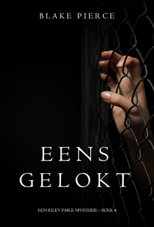 Eens gelokt (een Riley Paige Mysterie — Boek #4) PDF