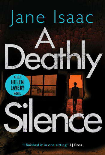 A Deathly Silence (DCI Helen Lavery) PDF