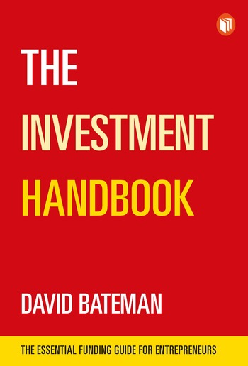 The Investment Handbook: A one-stop guide to investment, capital and business PDF