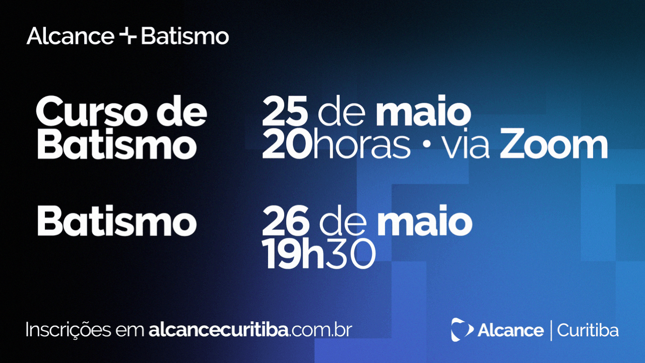 Alcance Mais - Batismo
