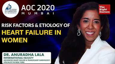 Risk Factors & Etiology of Heart Failure in Women | Dr. Anuradha Lala | AOC 2020