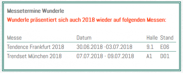 Tabelle Messetermine Sommer 2018, Wunderle Messepräsenz, Hier findet ihr uns