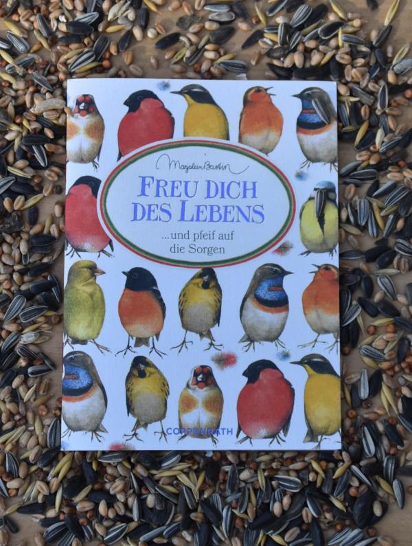 Buch, Vögel, Vogelschar, Freu dich des Lebens, auf Sorgen pfeifen