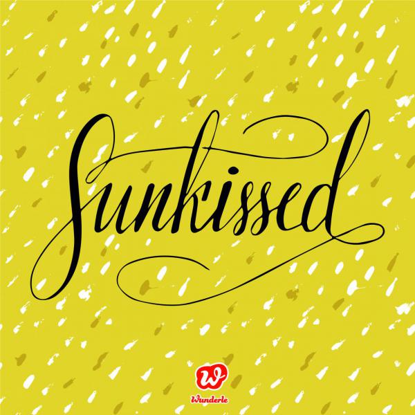 Sunkissed, Textbild, Lettering, Sommerglück, Ach wie schön-Momente, Erinnerungsstück 