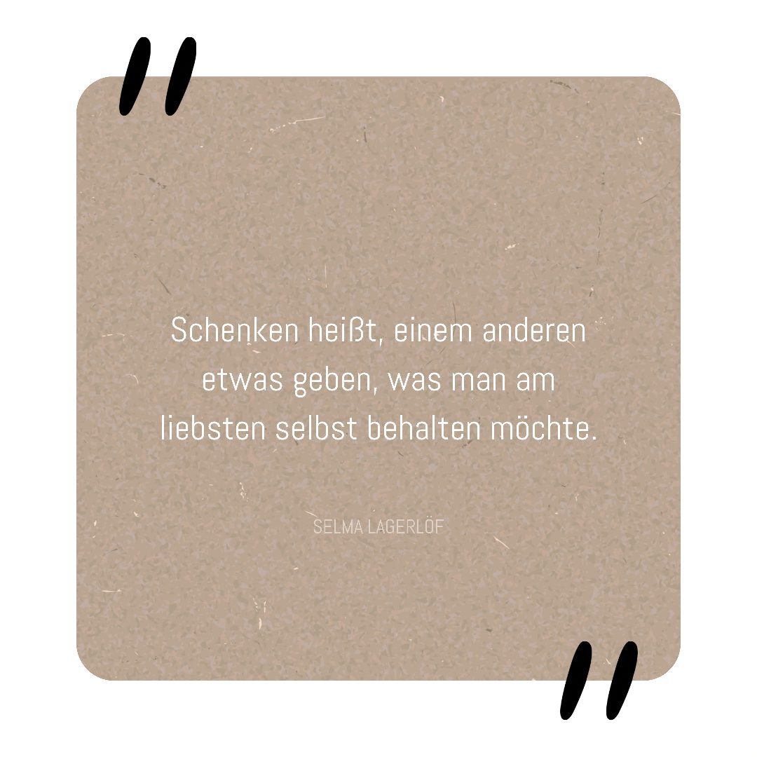 Quote über das Schenken