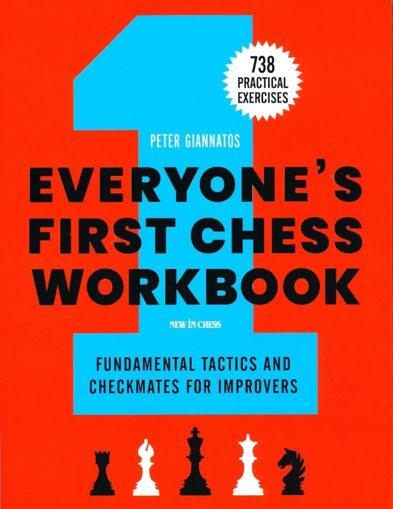 Everyone's First Chess Workbook is a great chess book for learning.