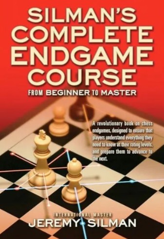 I recommend Silman’s Complete Endgame Course to everyone.