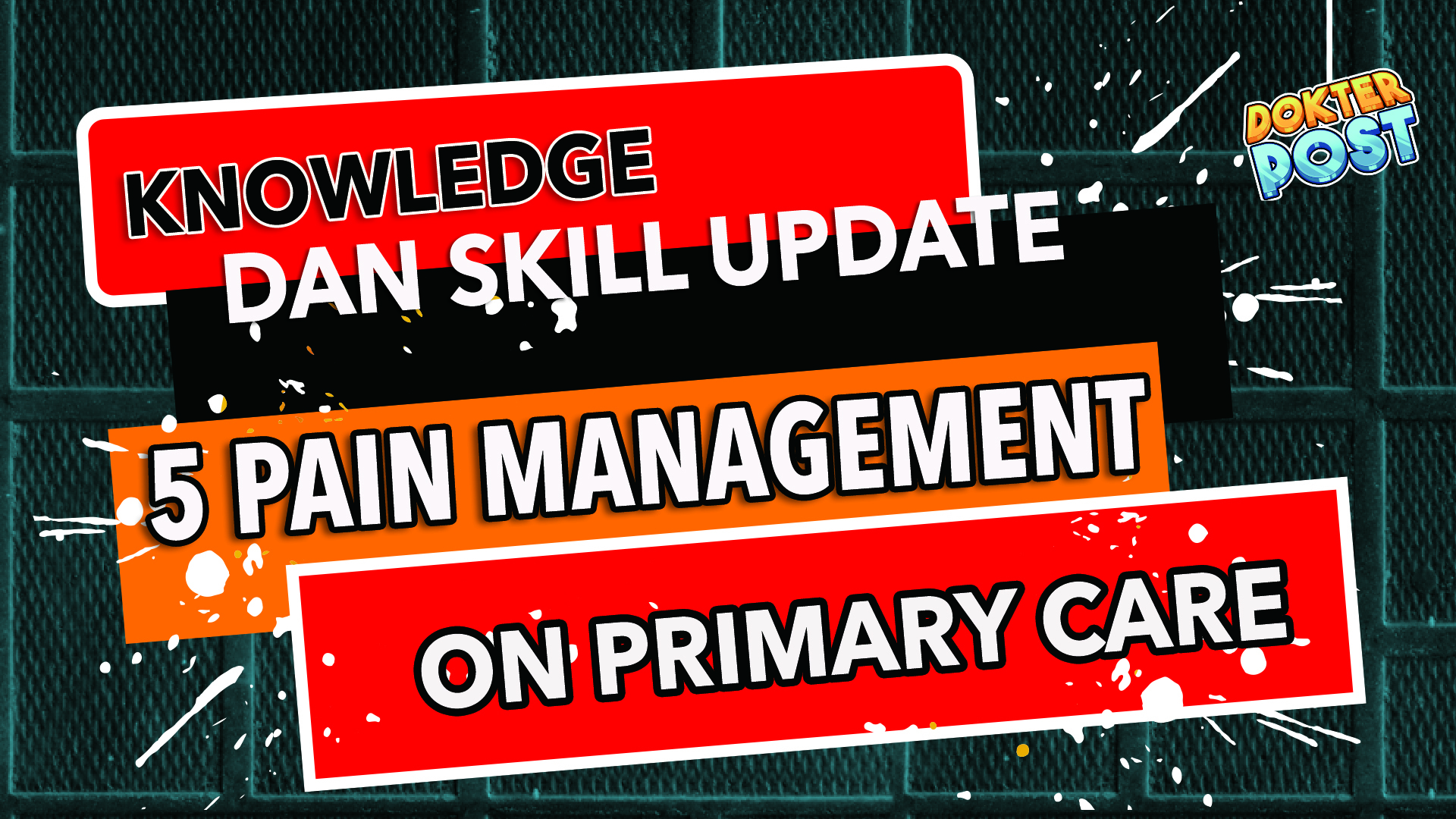 Knowledge & Skill Update 5 Pain Management on Primary Care