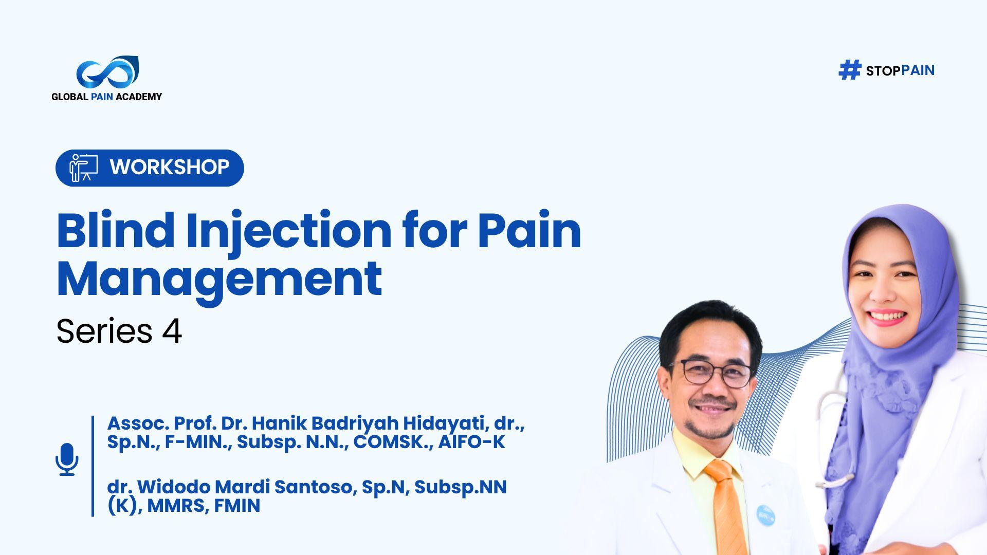 Hybrid Workshop Blind Injection for Pain Management Series 4
