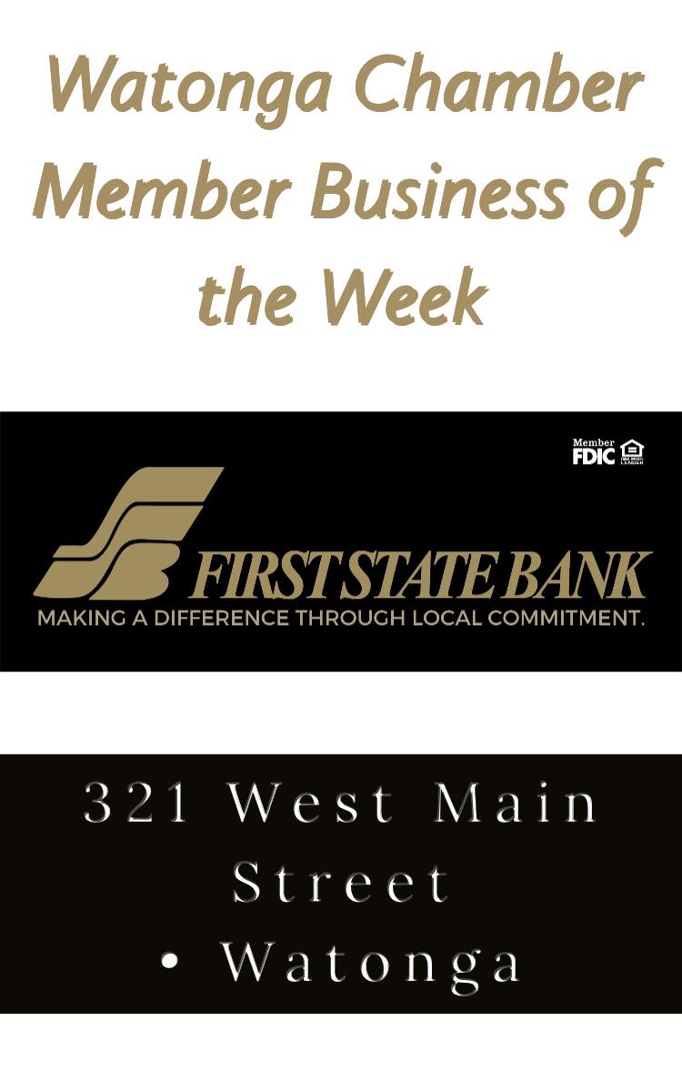 You are currently viewing Watonga Chamber Business of the Week:  First State Bank