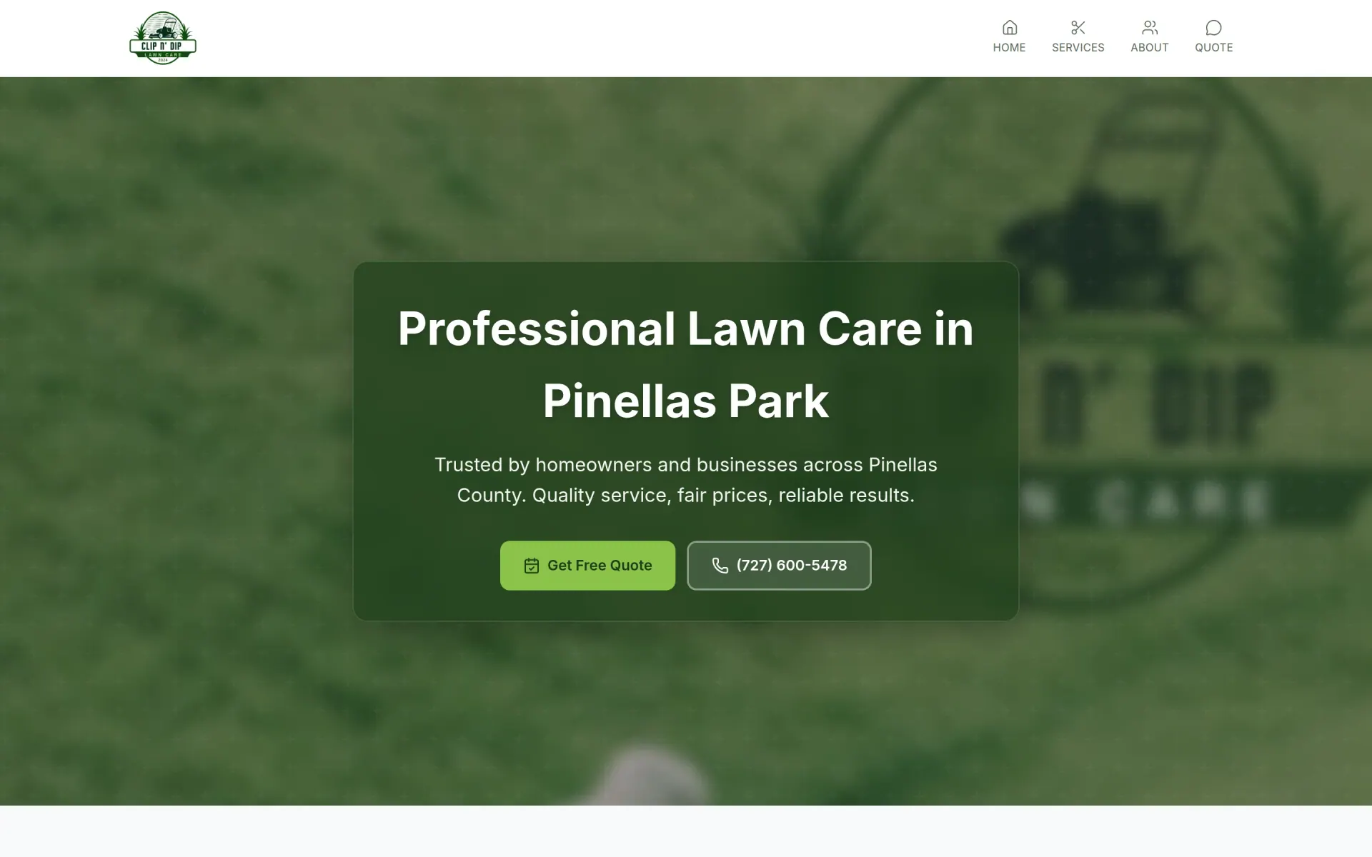 Clip N' Dip Lawn Care — Local lawn-care operator's site — quote requests in, leads tracked, replies sent. Whole stack is one Go binary.