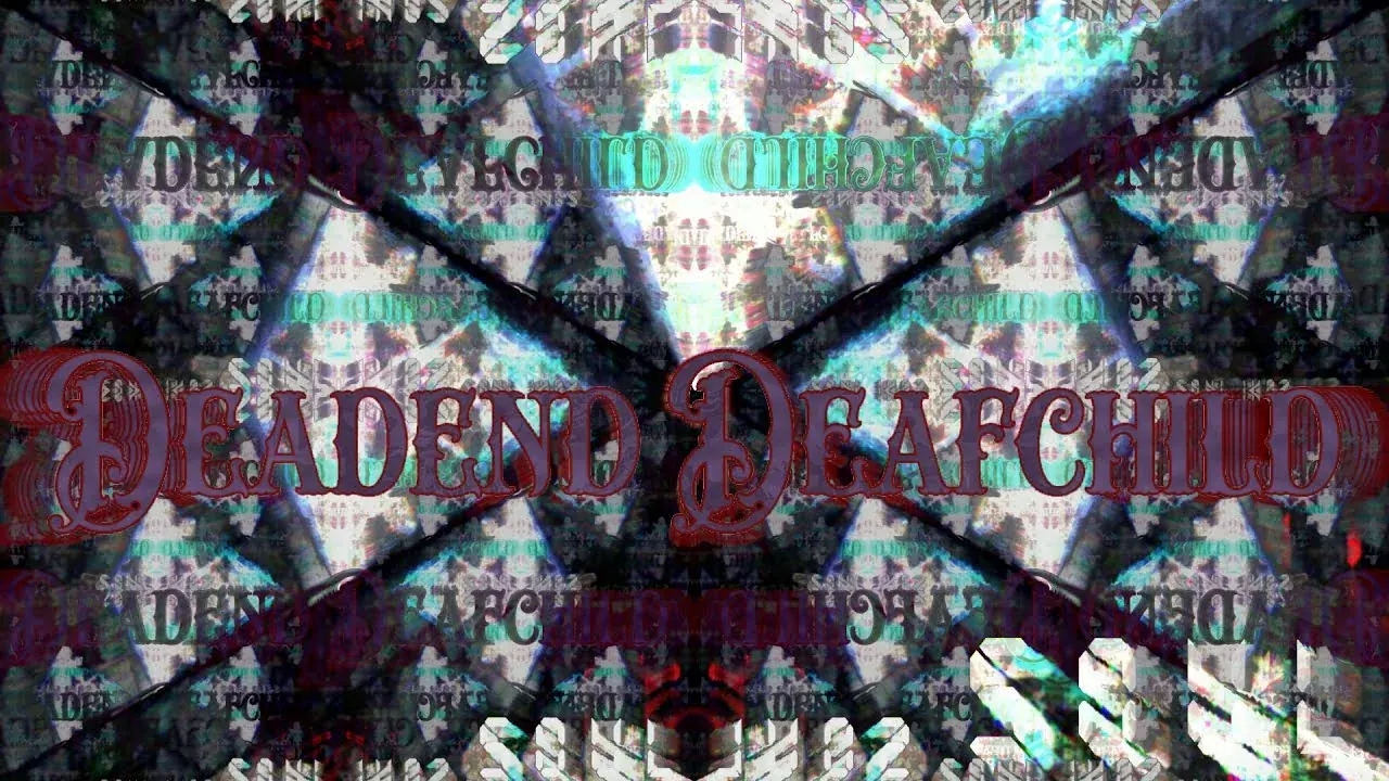 Deadend Deafchild media