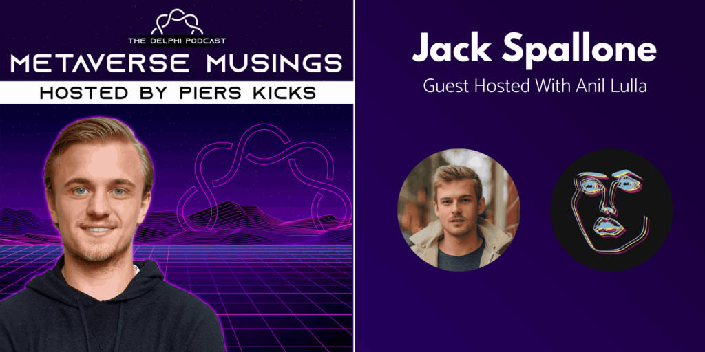 Jack Spallone: The Colliding Worlds Of Music And Crypto — Metaverse Musings Ep 21