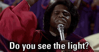 Do you see the light?