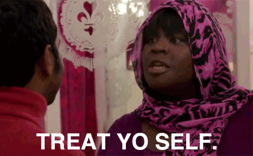 Treat Yo Self