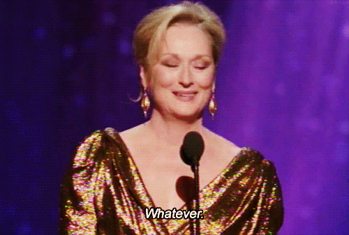 Meryl Streep Whatever