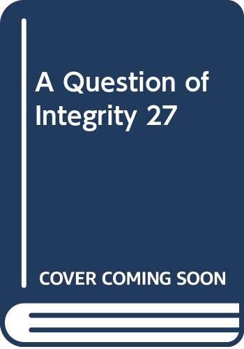 A Question of Integrity