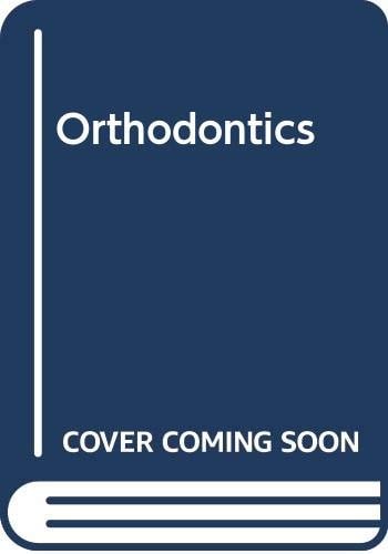 Orthodontics