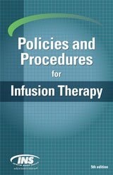 Policies and Procedures for Infusion Nursing