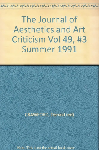 The Journal of Aesthetics and Art Criticism: Vol 49, No 3