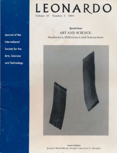 Leonardo: Art and Science: Similarities, Differences and Interactions