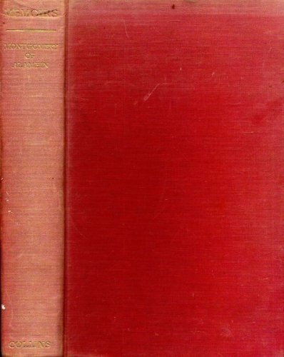 The Memoirs of Field-Marshal the Viscount Montgomery of Alamein