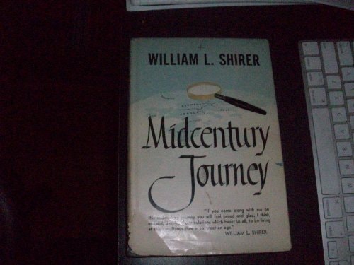 Midcentury Journey: The Western World Through Its Years of Conflict