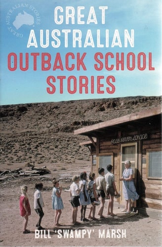 Great Australian Outback School Stories