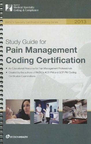 Study Guide for the Pain Management Coding Certification