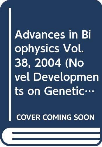 Advances in Biophysics Vol. 38: Novel Developments on Genetic Recombination: DNA Double-Strand Break and DNA End-Joining
