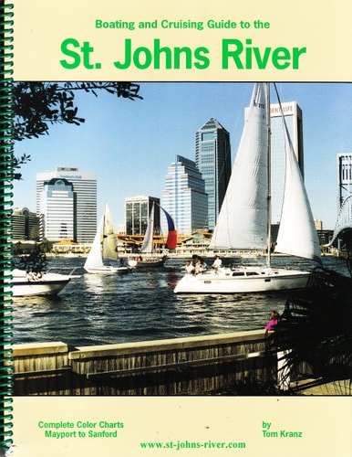 Boating and Cruising Guide to the St. Johns River