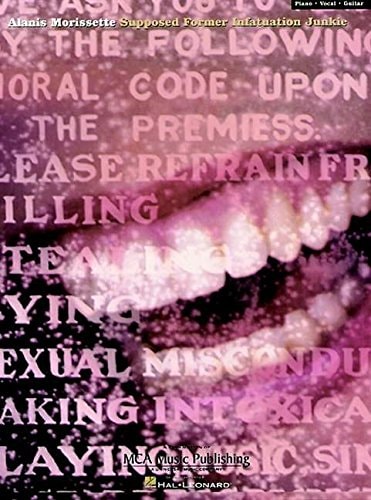 Alanis Morissette -- Supposed Former Infatuation Junkie: Guitar/TAB/Vocal