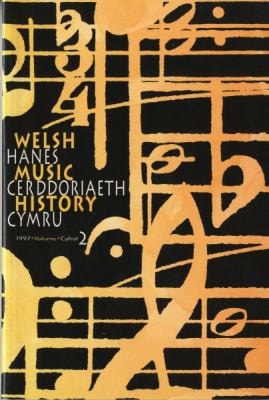 Welsh Music History / Hanes Cerddoriaeth Cymru 2