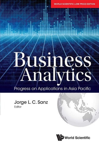 Business Analytics: Progress On Applications In Asia Pacific