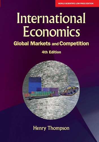 International Economics: Global Markets and Competition