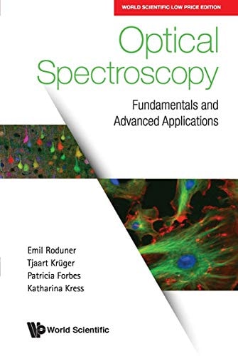 Optical Spectroscopy: Fundamentals and Advanced Applications