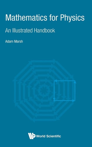 Mathematics for Physics: An Illustrated Handbook
