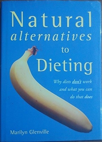 Natural Alternatives to Dieting