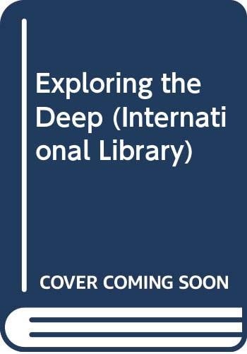 Exploring the Deep