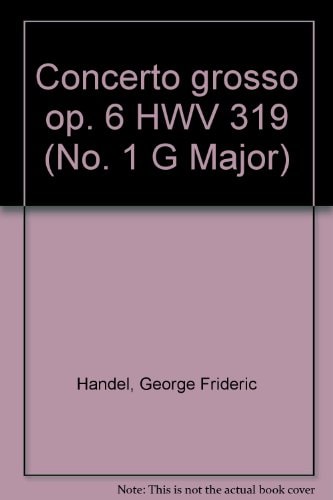 Handel: Concerto Grosso