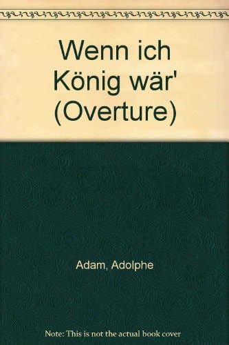 WENN ICH KONIG WAR'