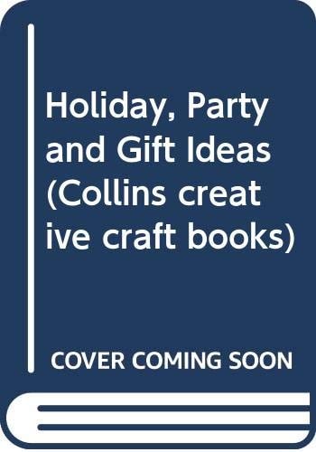 Holiday, Party and Gift Ideas