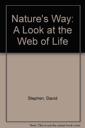 Nature's Way: A Look at the Web of Life