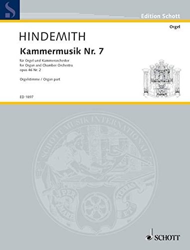 Kammermusik No. 7, Op. 46/2: Organ and Chamber Orchestra