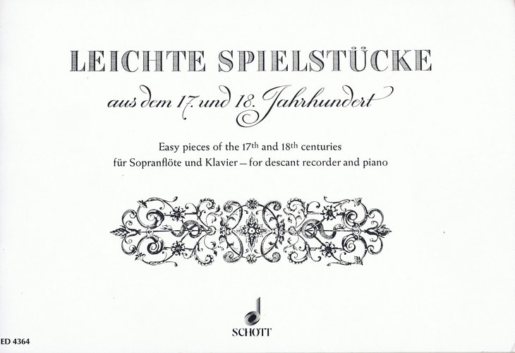 Schott Easy Pieces of the 17th and 18th Centuries: Soprano Recorder and Piano