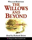 The Willows and Beyond