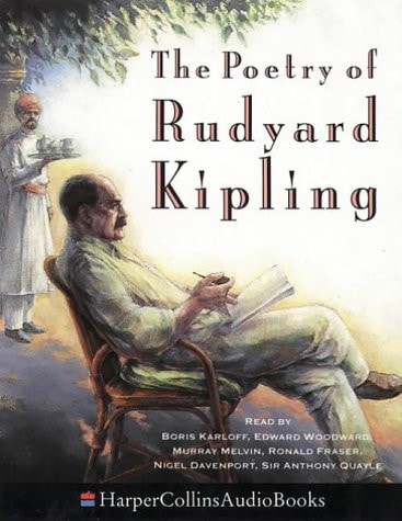 The Poetry of Rudyard Kipling Unabridged